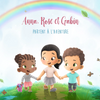 Anna, Rose et Gabin partent à l'aventure