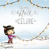 Joyeux Noël, Céline - Édition Spéciale