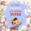 Le prince Zacharie et le courage perdu